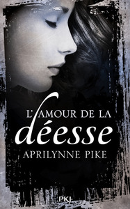 Le baiser de la déesse - tome 2 L'amour de la déesse