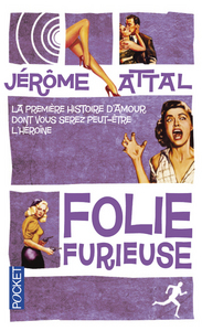 FOLIE FURIEUSE