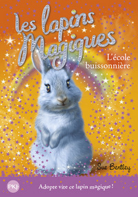 Les lapins magiques - tome 4 L'école buissonnière