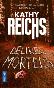 DELIRES MORTELS