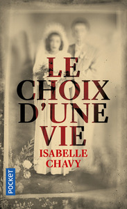 Le choix d'une vie