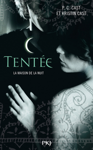 La Maison de la Nuit - tome 6 Tentée