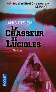 LE CHASSEUR DE LUCIOLES