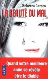 LA BEAUTE DU MAL