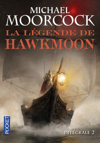 LA LEGENDE DE HAWKMOON - INTEGRALE 2 - VOL02