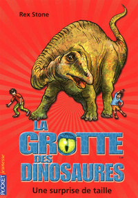 La grotte des dinosaures - tome 11 Une surprise de taille