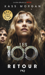 Les 100 - tome 03 Retour
