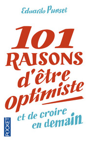 101 raisons d'être optimiste