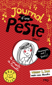 Journal d'une peste - tome 2 Amoureue, mois ? Jamais !