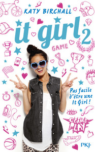 It Girl - tome 2 L'âge ingrat