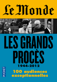 Le Monde : Les grands procès