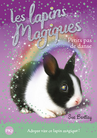 Les lapins magiques - tome 3 Petits pas de danse