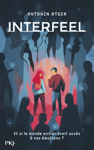 Interfeel - tome 1