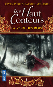 Les Haut-Conteurs - tome 1 La Voix des Rois