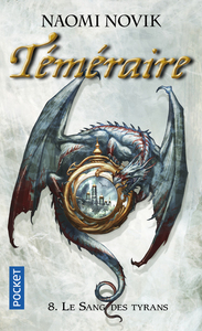 Téméraire - tome 8 Le Sang des tyrans
