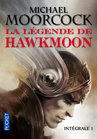 LA LEGENDE DE HAWKMOON - INTEGRALE 1 - VOL01