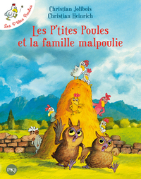 LES P'TITES POULES ET LA FAMILLE MALPOULIE - TOME 16 - VOL16