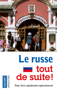 Le russe tout de suite !