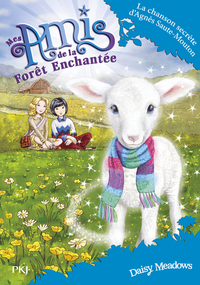 Mes amis de la forêt enchantée - tome 12 La chanson secrète d'Agnès Saute-Mouton