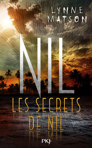 Nil - tome 2 Les secrets de Nil