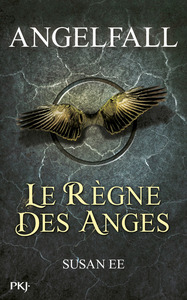 ANGELFALL - TOME 2 LE REGNE DES ANGES - VOL02