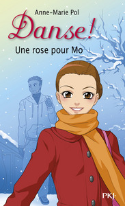 DANSE ! - NUMERO 7 UNE ROSE POUR MO - VOL07