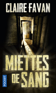 MIETTES DE SANG