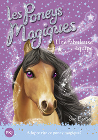 Les poneys magiques - numéro 13 Une fabuleuse équipe