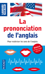 LA PRONONCIATION DE L'ANGLAIS