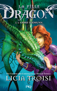 La fille Dragon - tome 2 L'arbre d'Idhunn