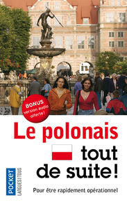 Le polonais tout de suite !