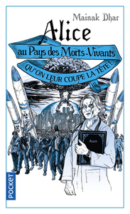 ALICE AU PAYS DES MORTS-VIVANTS - TOME 3 QU'ON LEUR COUPE LA TETE ! - VOL03