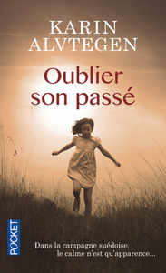 OUBLIER SON PASSE