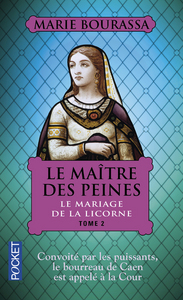 Le maître des peines - tome 2 Le mariage de la licorne