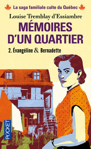 MEMOIRES D'UN QUARTIER - TOME 2 EVANGELINE & BERNADETTE - VOL02