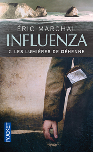 INFLUENZA - TOME 2 LES LUMIERES DE GEHENNE - VOL02