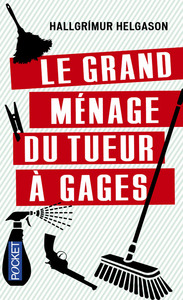 LE GRAND MENAGE DU TUEUR A GAGES