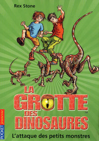 LA GROTTE DES DINOSAURES - TOME 12 L'ATTAQUE DES PETITS MONSTRES - VOL12