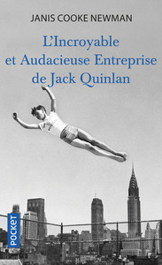 L'INCROYABLE ET AUDACIEUSE ENTREPRISE DE JACK QUINLAN