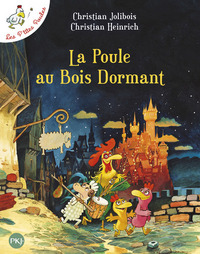 La poule au bois dormant - Les p'tites poules - tome 13