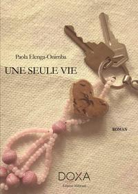 Une seule vie