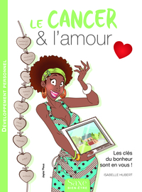 LE CANCER & L'AMOUR