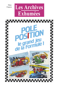 POLE POSITION - LE GRAND JEU DE LA FORMULE 1