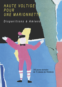 HAUTE VOLTIGE POUR UNE MARIONNETTE - DISPARITION A ANGERS
