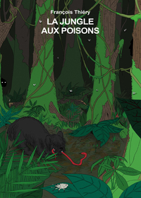 C'EST TOI... L'AVENTURIER - T02 - LA JUNGLE AUX POISONS