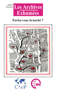 PARLEZ-VOUS BRANCHE ?