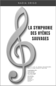 LA SYMPHONIE DES HYENES SAUVAGES