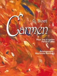 G. BIZET CARMEN POUR TRIO A CORDES PARTIE D'ALTO