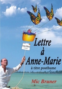 LETTRE A ANNE-MARIE