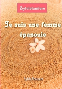 Je suis une femme épanouie